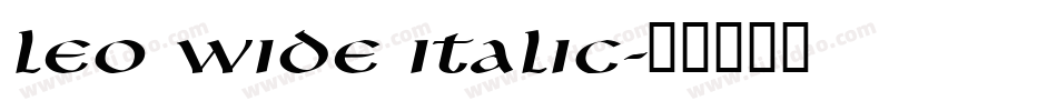 Leo Wide Italic字体转换